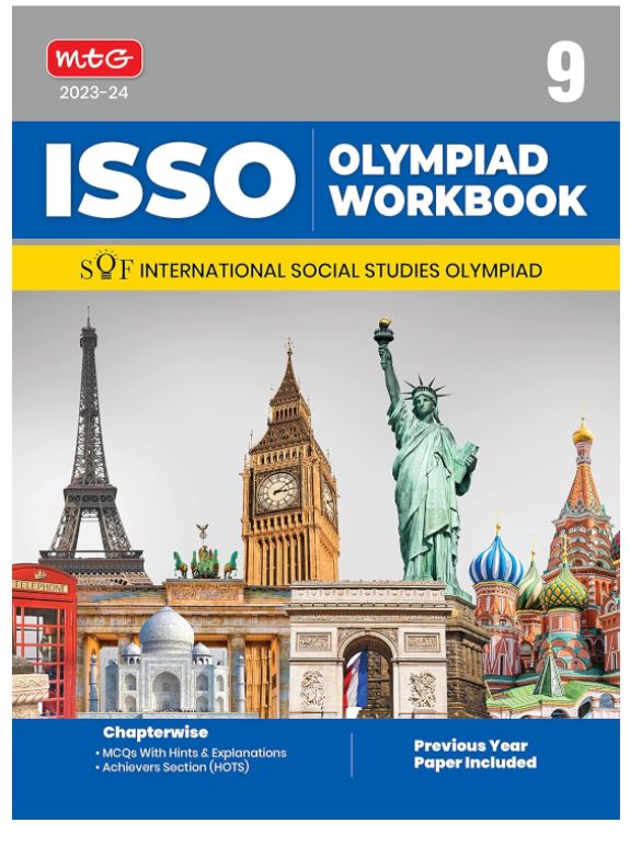 MTG International Social Studies Olympiad (ISSO) Workbook for Class 9 - Chapterwise MCQs, Previous Years Solved Paper & Achievers Section - ISSO Olympiad Books For 2023-2024 Exam